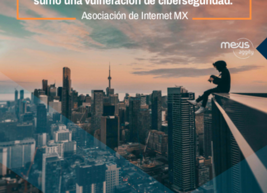 La mitad de los usuarios de internet en México sufrió una vulneración de ciberseguridad